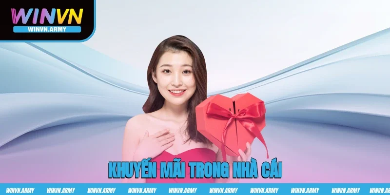 Khuyến mãi trong nhà cái